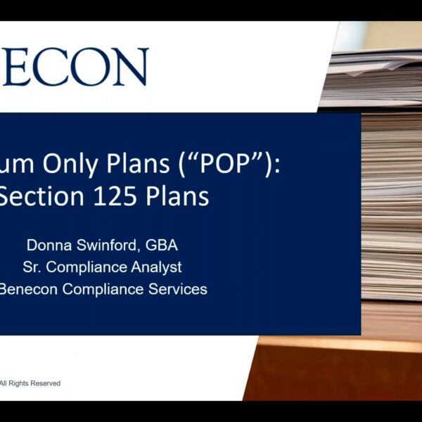 Premium Only Plans (POP) – Section 125 Plans