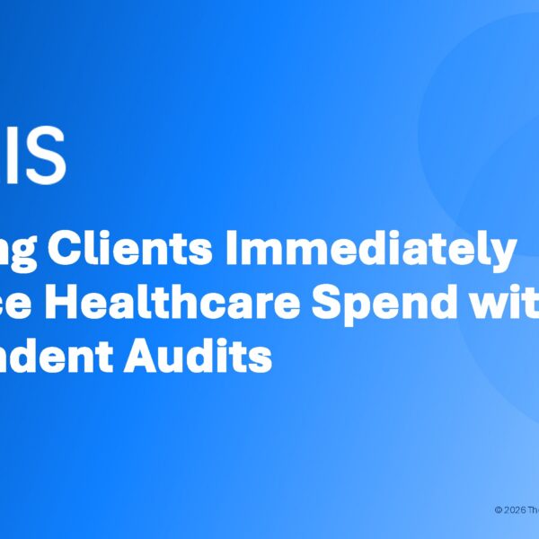 Session 5: Helping Clients Immediately Reduce Healthcare Spend with Dependent Audits