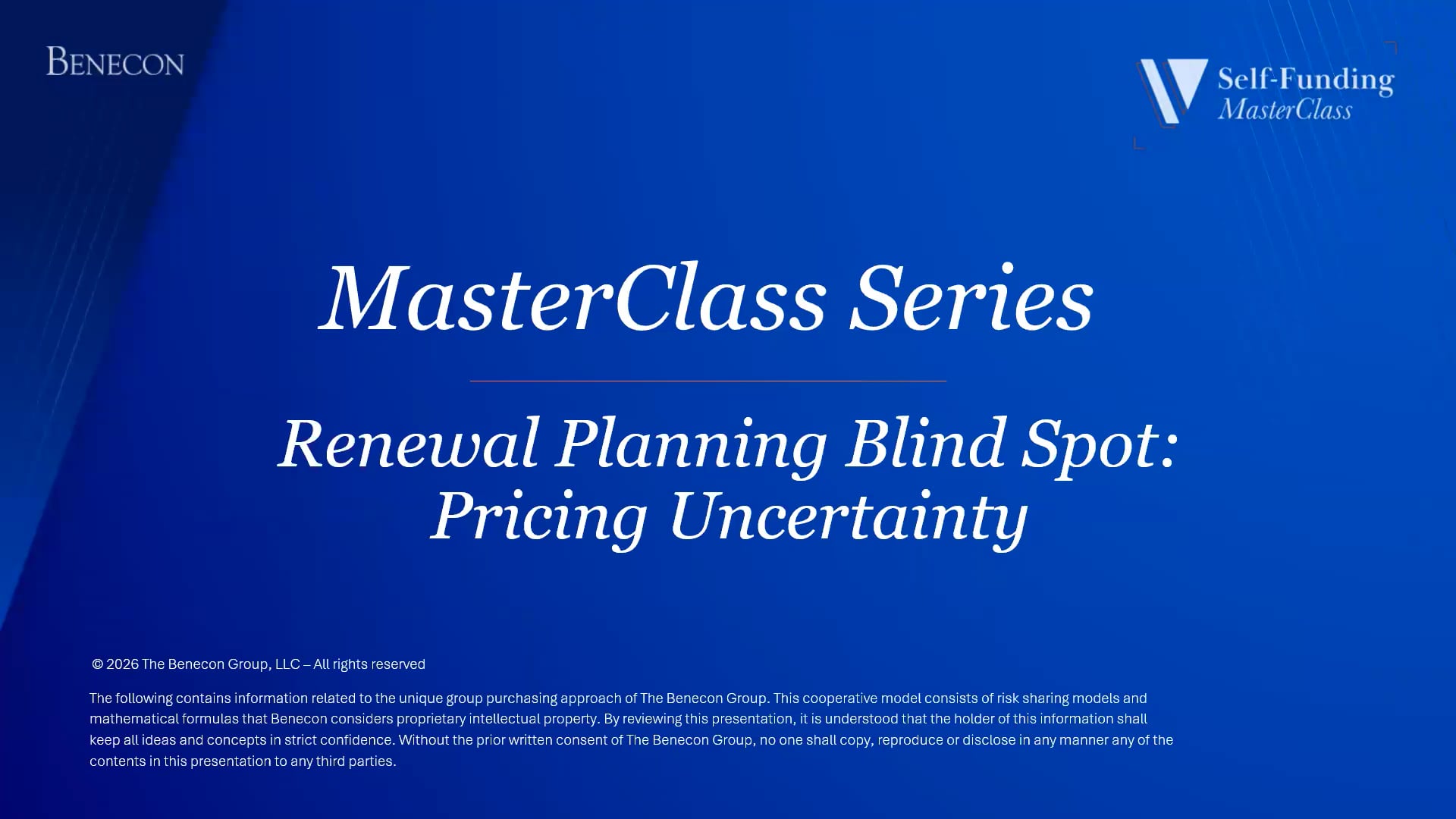 Session 3 – Renewal Planning Blind Spot: Pricing Uncertainty