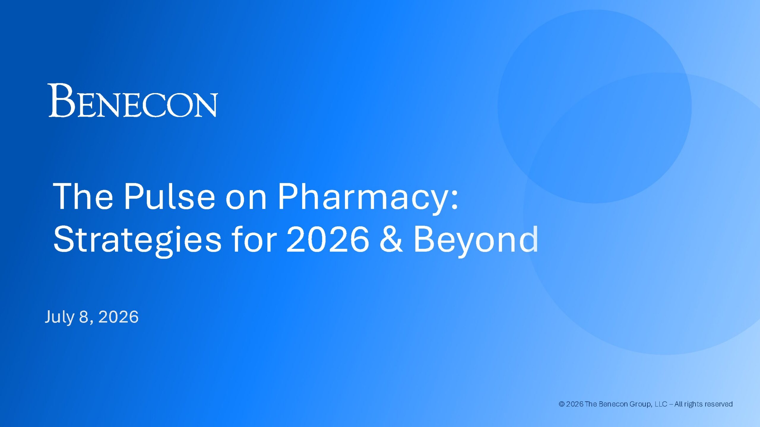 Session 3: The Pulse on Pharmacy: Strategies for 2026 & Beyond